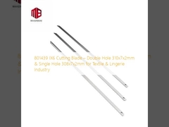 801439 IX6 कटिंग ब्लेड ∙ डबल होल 310x7x2 मिमी और सिंगल होल 308x7x2 मिमी टेक्सटाइल और अधोवस्त्र उद्योग के लिए